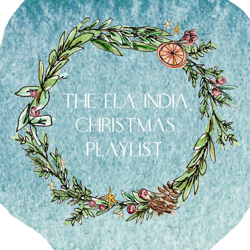 The Ela India Christmas Playlist 2020